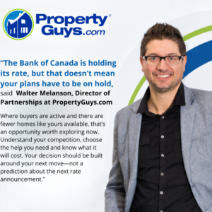 Walter Melanson, Director of Partnerships at PropertyGuys.com, discusses the Bank of Canada interest rate hold and what it could mean for Canadian home buyers and sellers.